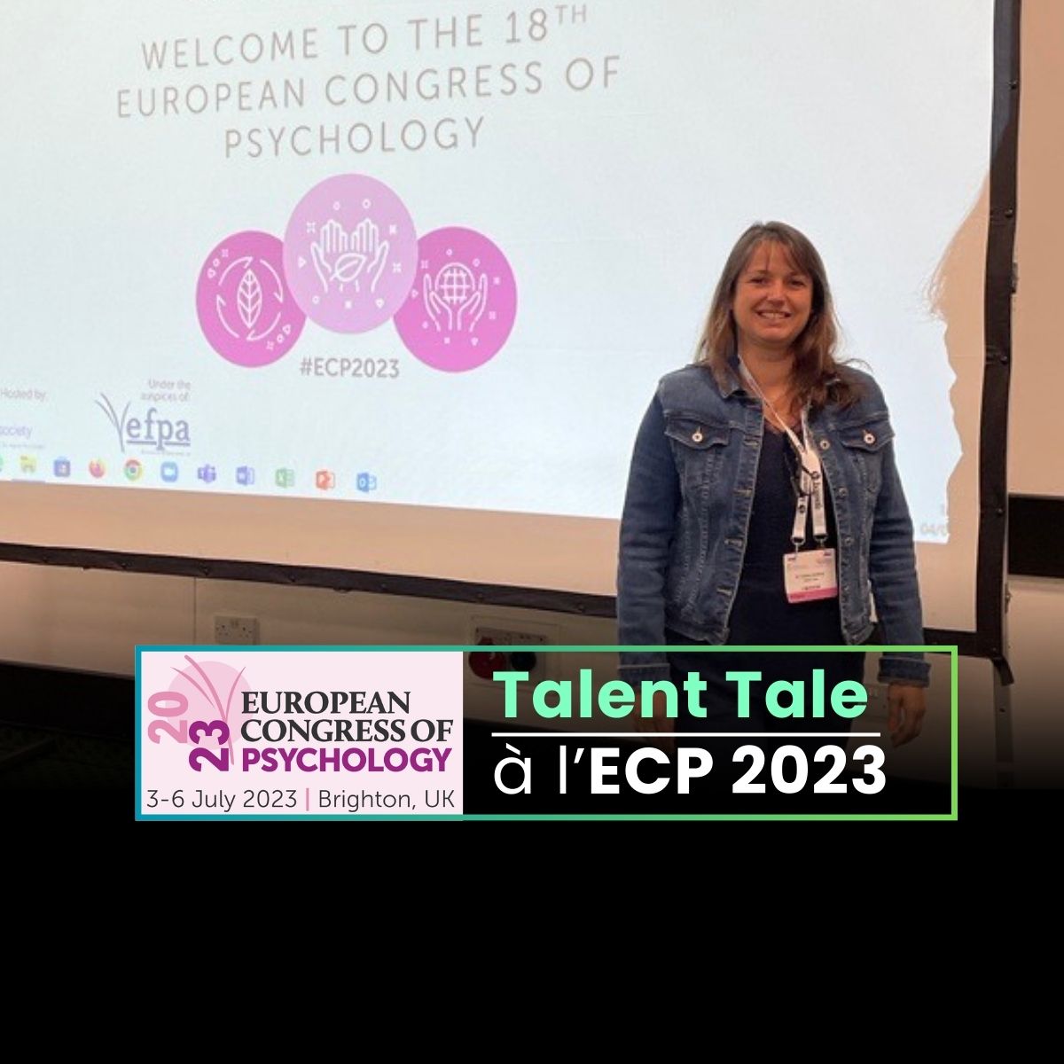 Talent Tale était présent à l’European Congress of Psychology à Brighton du 3 au 6 juillet dernier.